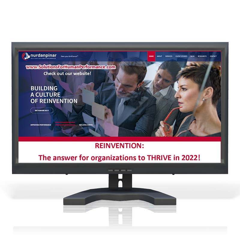 REINVENTION: The answer for organizations to THRIVE in 2022